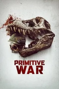 Download Primitive War (2025) Dual Audio {Hindi-English} WEB-DL 480p [500MB] || 720p [1.2GB] || 1080p [3GB]