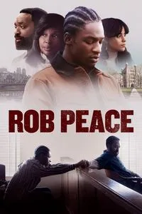 Download Rob Peace (2024) Dual Audio {Hindi-English} WEB-DL 480p [450MB] || 720p [1.1GB] || 1080p [2.6GB]