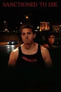 Download Sanctioned To Die (2011) Dual Audio {Hindi-English} Esubs WEB-DL 480p [289MB] || 720p [832MB] || 1080p [1.7GB]