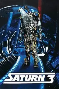 Download Saturn 3 (1980) Dual Audio (Hindi-English) 480p [300MB] || 720p [800MB] || 1080p [1.6GB]