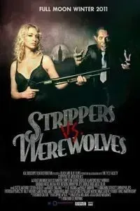 Download [18+] Strippers vs Werewolves (2012) Dual Audio {Hindi-English} 480p [300MB] || 720p [900MB]