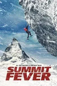 Download Summit Fever (2022) {English With Subtitles} 480p [450MB] || 720p [999MB] || 1080p [2.5GB]