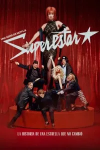 Download Superstar (Season 1) Multi Audio {Hindi-English-Spanish} WeB-DL 480p [200MB] || 720p [350MB] || 1080p [1GB]