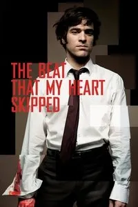 Download The Beat That My Heart Skipped (2005) {French With Subtitles} BluRay 480p [300MB] || 720p [760MB] || 1080p [1.59GB]
