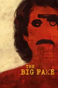 Download The Big Fake (2026) Multi Audio (Hindi-English-Italian) Msubs WEB-DL 480p [420MB] || 720p [1.1GB] || 1080p [2.6GB]