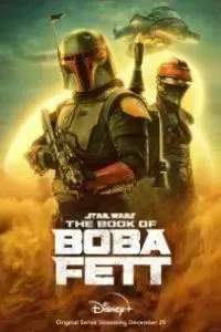 Download Star Wars: The Book Of Boba Fett (Season 1) {Hindi-English} WeB-DL 480p [125MB] || 720p [340MB] || 1080p [800MB]