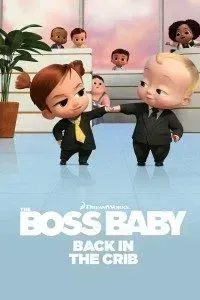 Download The Boss Baby: Back In The Crib (Season 1-2) {English With Subtitles} WeB-DL 720p [200MB] || 1080p [550MB]
