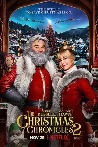 Download The Christmas Chronicles 2 (2020) Dual Audio (Hindi-English) 480p [350MB] || 720p [1.1GB]