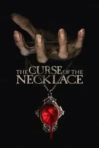 Download The Curse of the Necklace (2024) (English Audio) Esubs Web-Dl 480p [300MB] || 720p [820MB] || 1080p [2GB]