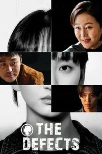 Download The Defects (Season 1) (Korean Audio) Msubs Web-Dl 720p [350MB] || 1080p [1.1GB]