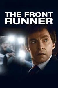 Download The Front Runner (2018) Dual Audio {Hindi-English} BluRay 480p [450MB] || 720p [1GB] || 1080p [2.5GB]