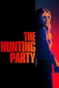 Download The Hunting Party (Season 1-2) [E01 Added] Dual Audio (Hindi-English) Esubs WeB-DL 480p [140MB] || 720p [380MB] || 1080p [920MB]
