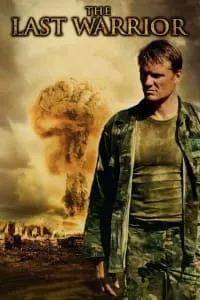 Download The Last Warrior (2000) {English Audio With Subtitles} 480p [300MB] || 720p [750MB] || 1080p [1.69GB]