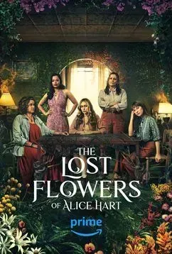 Download The Lost Flowers Of Alice Hart (Season 1) (Hindi-English) WeB- DL 480p [200MB] || 720p [560MB] || 1080p [1.3GB]