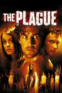 Download The Plague (2006) Dual Audio {Hindi-English} Esubs WEB-DL 480p [293MB] || 720p [853MB] || 1080p [1.8GB]