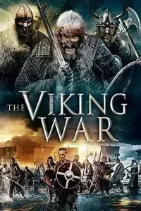 Download The Viking War (2019) Dual Audio (Hindi-English) 480p [350MB] || 720p [1GB]