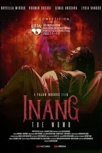 Download Inang The Womb (2022) {Indonesian with Subtitles} Web-DL 480p [350MB] || 720p [940MB] || 1080p [2.1GB]