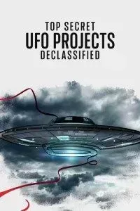 Download Top Secret UFO Projects: Declassified (Season 1) {English With Subtitles} WeB-DL 720p [350MB] || 1080p [2.2GB]