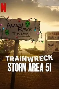 Download Trainwreck: Storm Area 51 (Season 1) Dual Audio (Hindi-English) Msubs Web-Dl 720p [440MB] || 1080p [730MB]