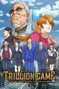 Download TRILLION GAME (Season 1) [S01E24 Added] Multi Audio {Hindi-English-Japanese} WeB-DL 480p [85MB] || 720p [150MB] || 1080p [500MB]