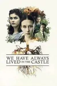Download We Have Always Lived in the Castle (2018) {English With Subtitles} 480p [400MB] || 720p [800MB]