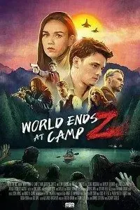 Download World Ends at Camp Z (2021) {English With Subtitles} 480p [400MB] || 720p [800MB] || 1080p [1.6GB]