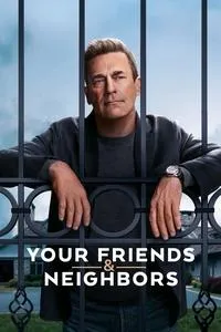 Download Your Friends & Neighbors (Season 1) [S01E03 Added] {English With Hindi Subs} WeB-HD 720p [450MB] || 1080p [1GB]