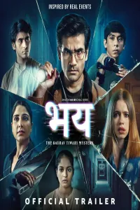 Download Bhay: The Gaurav Tiwari Story (2025) (Season 1) Hindi {Amazon Prime (MX-Series)} WEB-DL || 480p [150MB]  || 720p [300MB]  || 1080p [600MB]