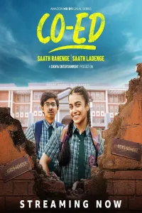Download CO-ED (2025) (Season 1) Hindi {Amazon Prime (MX-Series)} WEB-DL || 480p [100MB]  || 720p [300MB]  || 1080p [600MB]