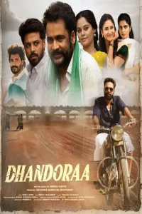 Download Dhandoraa (2025) Dual Audio (Hindi-Telugu) Movie WEB-DL || 480p [500MB] || 720p [1.3GB] || 1080p [2.8GB]
