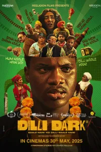 Download Dilli Dark (2025) Hindi Movie WEB-DL || 480p [400MB] || 720p [900MB] || 1080p [2GB]