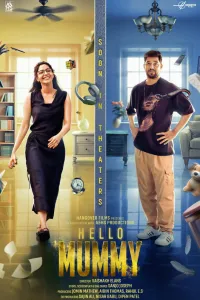 Download Hello Mummy (2024) Dual Audio (Hindi-Malayalam) Movie WEB-DL || 480p [500MB] || 720p [1.3GB] || 1080p [2.9GB]