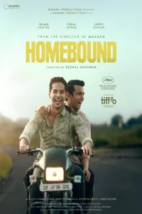 Download Homebound (2025) Hindi Movie (4K) WEB-DL || 480p [400MB] || 720p [1GB] || 1080p [2.4GB]