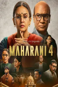 Download Maharani (2025) (Season 4) Hindi {Sony Liv Series} {4K} WEB-DL || 480p [200MB]  || 720p [400MB] || 1080p [1GB]