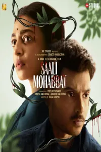 Download Saali Mohabbat (2025) Hindi Movie {4K} WEB-DL || 480p [400MB] || 720p [1GB] || 1080p [2.1GB]