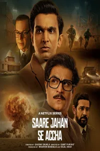 Download Saare Jahan Se Accha: The Silent Guardians (2025) (Season 1) Hindi {Netflix Series} WEB-DL || 480p [200MB]  || 720p [400MB] || 1080p [900MB]