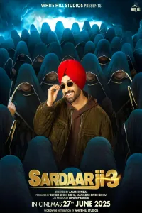 Download Sardaar Ji 3 (2025) Punjabi Movie HDCAM || 480p [400MB] || 720p [1GB] || 1080p [2.7GB]