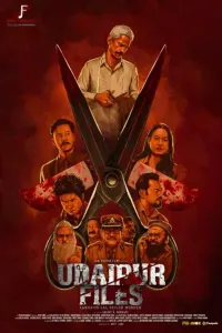 Download Udaipur Files: A Tailor’s Murder Story (2025) Hindi Movie WEB-DL || 480p [400MB] || 720p [1GB] || 1080p [2.4GB]